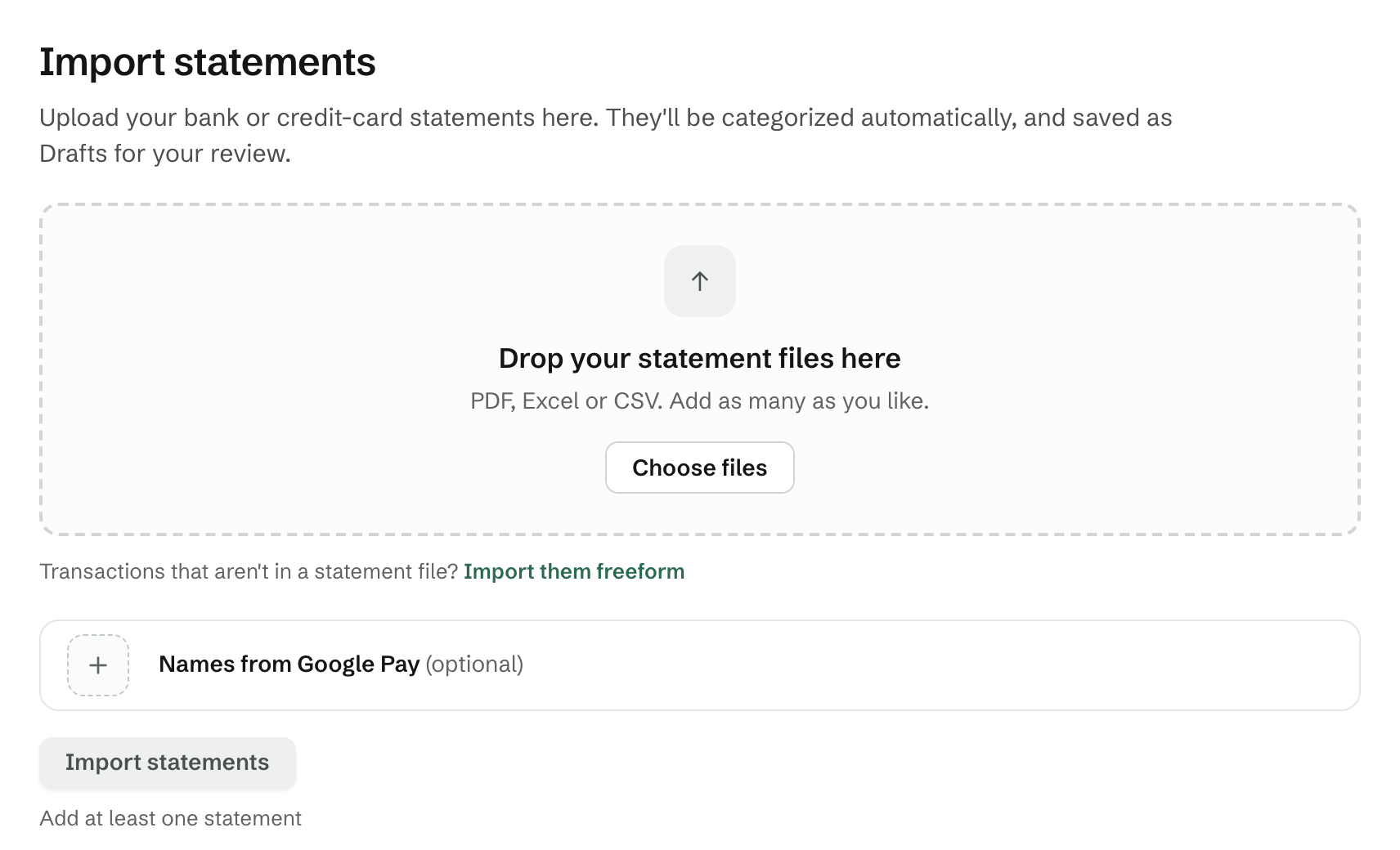 Import statements: a drop zone for PDF, Excel or CSV statement files, with freeform import for transactions not in a file. Capture: sample-data demo (npx dbu6 seed), signed in as the demo user; viewport 1440×900 @2x; open /import; clip x400 y0 w856 h520 (CSS px).